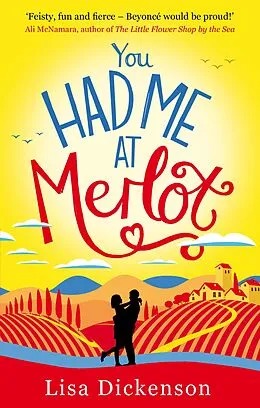 E-Book (epub) You Had Me at Merlot von Lisa Dickenson