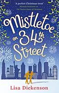 E-Book (epub) Mistletoe on 34th Street von Lisa Dickenson