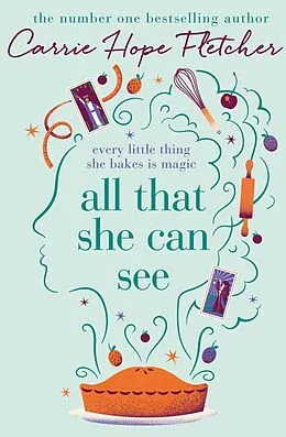 E-Book (epub) All That She Can See von Carrie Hope Fletcher