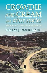 eBook (epub) Crowdie And Cream And Other Stories de Finlay J. Macdonald