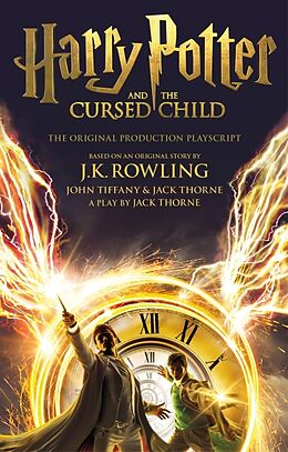 Kartonierter Einband Harry Potter and the Cursed Child - Parts I & II von J. K. Rowling, Jack Thorne, John Tiffany