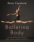 E-Book (epub) Ballerina Body von Misty Copeland