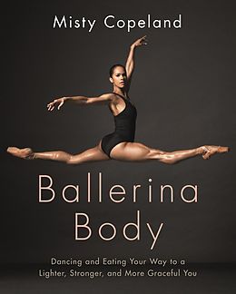 E-Book (epub) Ballerina Body von Misty Copeland
