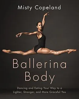 E-Book (epub) Ballerina Body von Misty Copeland
