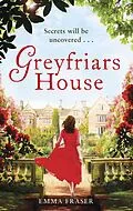 E-Book (epub) Greyfriars House von Emma Fraser