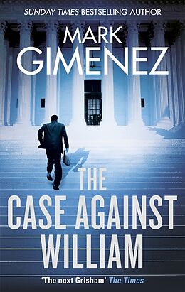 Kartonierter Einband The Case Against William von Mark Gimenez