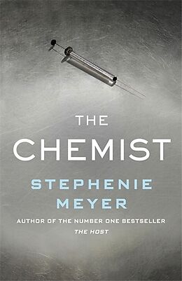 Kartonierter Einband The Chemist von Stephenie Meyer