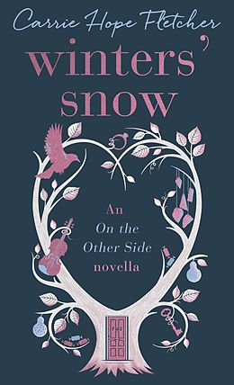 E-Book (epub) Winters' Snow von Carrie Hope Fletcher
