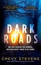 Couverture cartonnée Dark Roads de Chevy Stevens