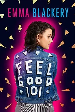 E-Book (epub) Feel Good 101 von Emma Blackery