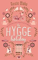 Kartonierter Einband The Hygge Holiday von Blake Rosie