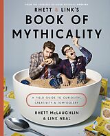 eBook (epub) Rhett &amp; Link's Book of Mythicality de Rhett McLaughlin, Link Neal