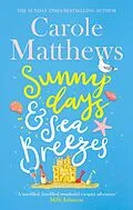 E-Book (epub) Sunny Days and Sea Breezes von Carole Matthews