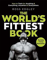 Couverture cartonnée The World's Fittest Book de Ross Edgley