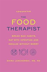 Kartonierter Einband The Food Therapist von Shira Lenchewski