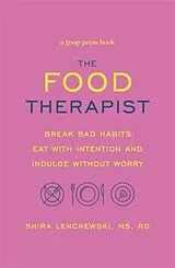 Kartonierter Einband The Food Therapist von Shira Lenchewski