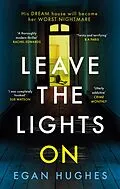 E-Book (epub) Leave the Lights On von Egan Hughes