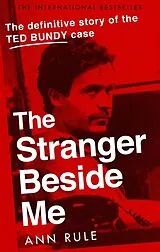 Kartonierter Einband The Stranger Beside Me von Rule Ann