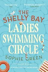 Kartonierter Einband The Shelly Bay Ladies Swimming Circle von Green Sophie