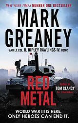 E-Book (epub) Red Metal von Mark Greaney, Lieutenant Colonel Hunter Ripley Rawlings IV
