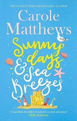 Couverture cartonnée Sunny Days and Sea Breezes de Carole Matthews