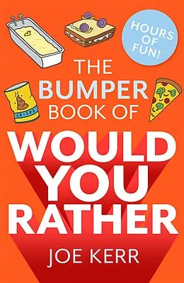 E-Book (epub) Bumper Book of Would You Rather? von Joe Kerr