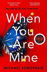 Kartonierter Einband When You Are Mine von Michael Robotham