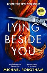 Kartonierter Einband Lying Beside You von Michael Robotham