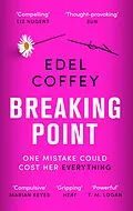 E-Book (epub) Breaking Point von Edel Coffey