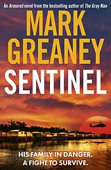 Couverture cartonnée Sentinel de Greaney Mark