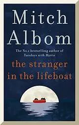 Kartonierter Einband The Stranger in the Lifeboat von Mitch Albom