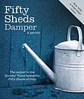 E-Book (epub) Fifty Sheds Damper von C. T. Grey