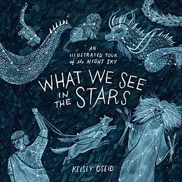 E-Book (epub) What We See in the Stars von Kelsey Oseid