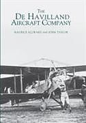 Couverture cartonnée The De Havilland Aircraft Company de Maurice Allward, John Taylor