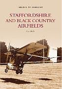Staffordshire and Black Country Airfields: Images of England