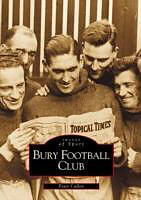 Kartonierter Einband Bury Football Club von Peter Cullen