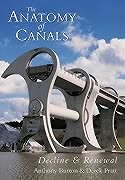 Kartonierter Einband The Anatomy of Canals Volume 3 von Anthony Burton, Derek Pratt
