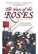 Kartonierter Einband The Wars of the Roses: The Soldier's Experience von Prof Anthony Goodman