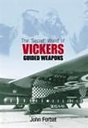The 'Secret' World of Vickers Guided Weapons