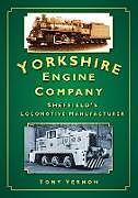 Kartonierter Einband Yorkshire Engine Company von Tony Vernon
