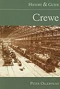 Crewe: History and Guide