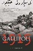 Couverture cartonnée Gallipoli 1915 de Tim Travers