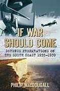 Couverture cartonnée If War Should Come de Philip MacDougall