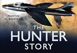 Livre Relié The Hunter Story de Martin W. Bowman