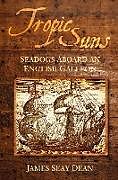 Livre Relié Tropic Suns de James Seay Dean