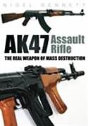 Couverture cartonnée AK47 Assault Rifle de Nigel Bennett