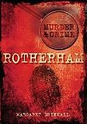 Couverture cartonnée Murder and Crime Rotherham de Margaret Drinkall