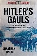 Couverture cartonnée Hitler's Gauls de Jonathan Trigg