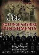 Couverture cartonnée Olde Nottinghamshire Punishments de Ian Morgan