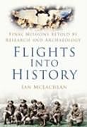 Couverture cartonnée Flights Into History de Ian McLachlan